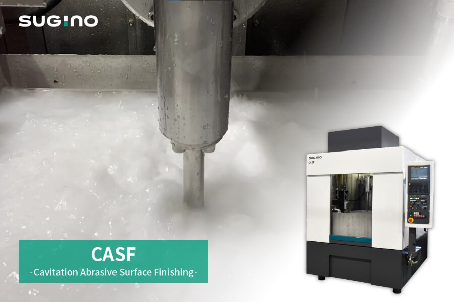 CASF（Cavitation Abrasive Surface Finishing）
